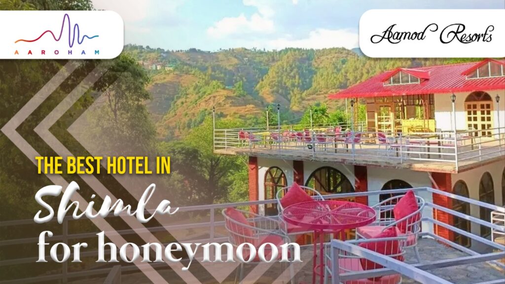 best hotel in shimla for honeymoon